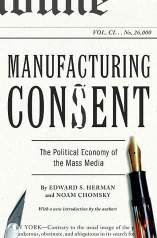 Cover of Manufacturing Consent: The Political Economy of the Mass Media