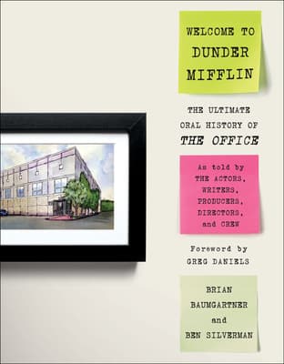 Cover of Welcome to Dunder Mifflin: The Ultimate Oral History of The Office