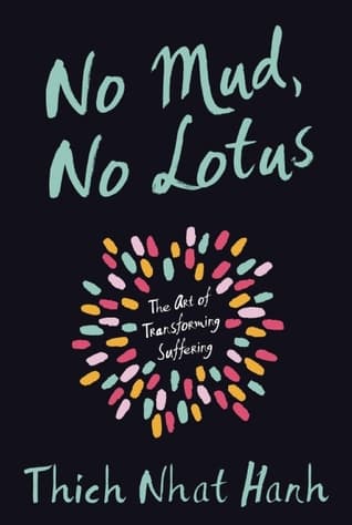 Cover of No Mud, No Lotus: Hardcover Gift Edition: The Art of Transforming Suffering